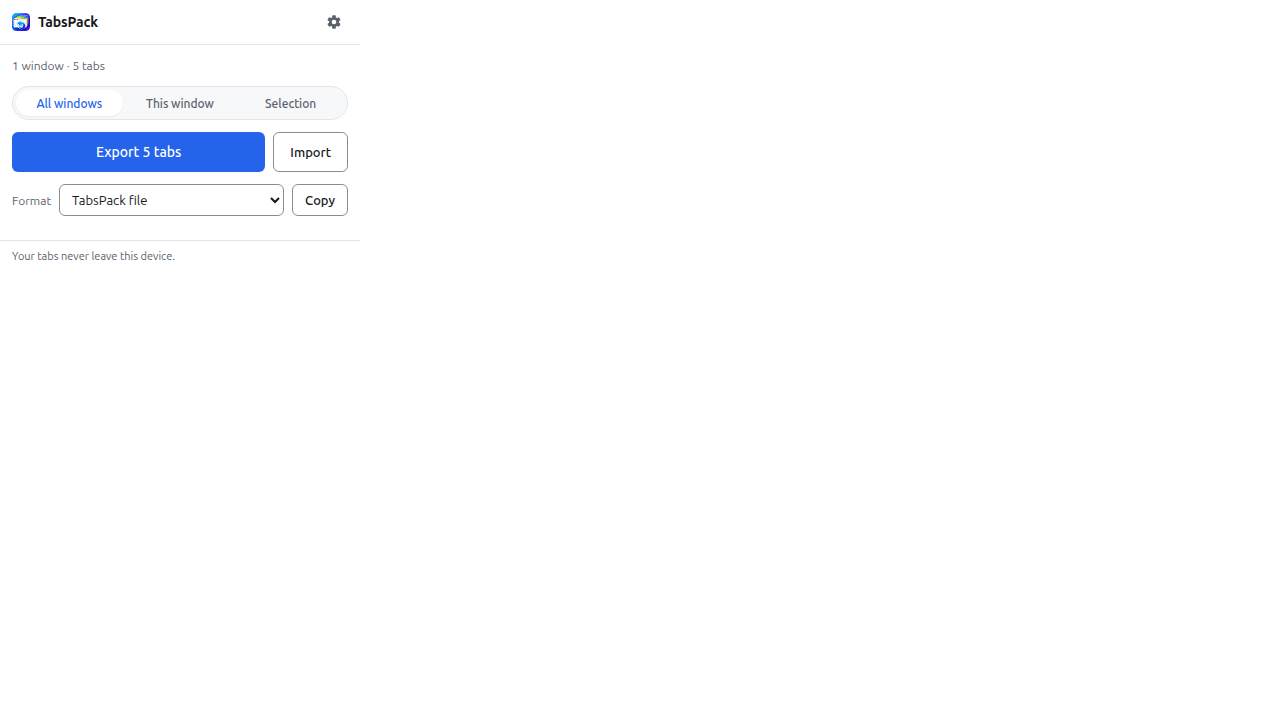 The TabsPack toolbar popup, showing the export buttons and the line that reads: your tabs never leave this device.
